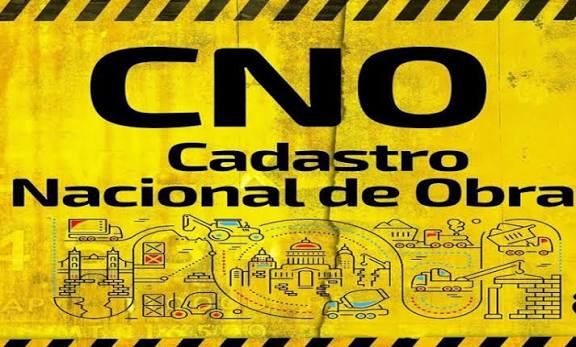 CADASTRO NACIONAL DE OBRAS – CNO