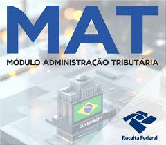 MAT – MÓDULO ADMINISTRAÇÃO TRIBUTÁRIA