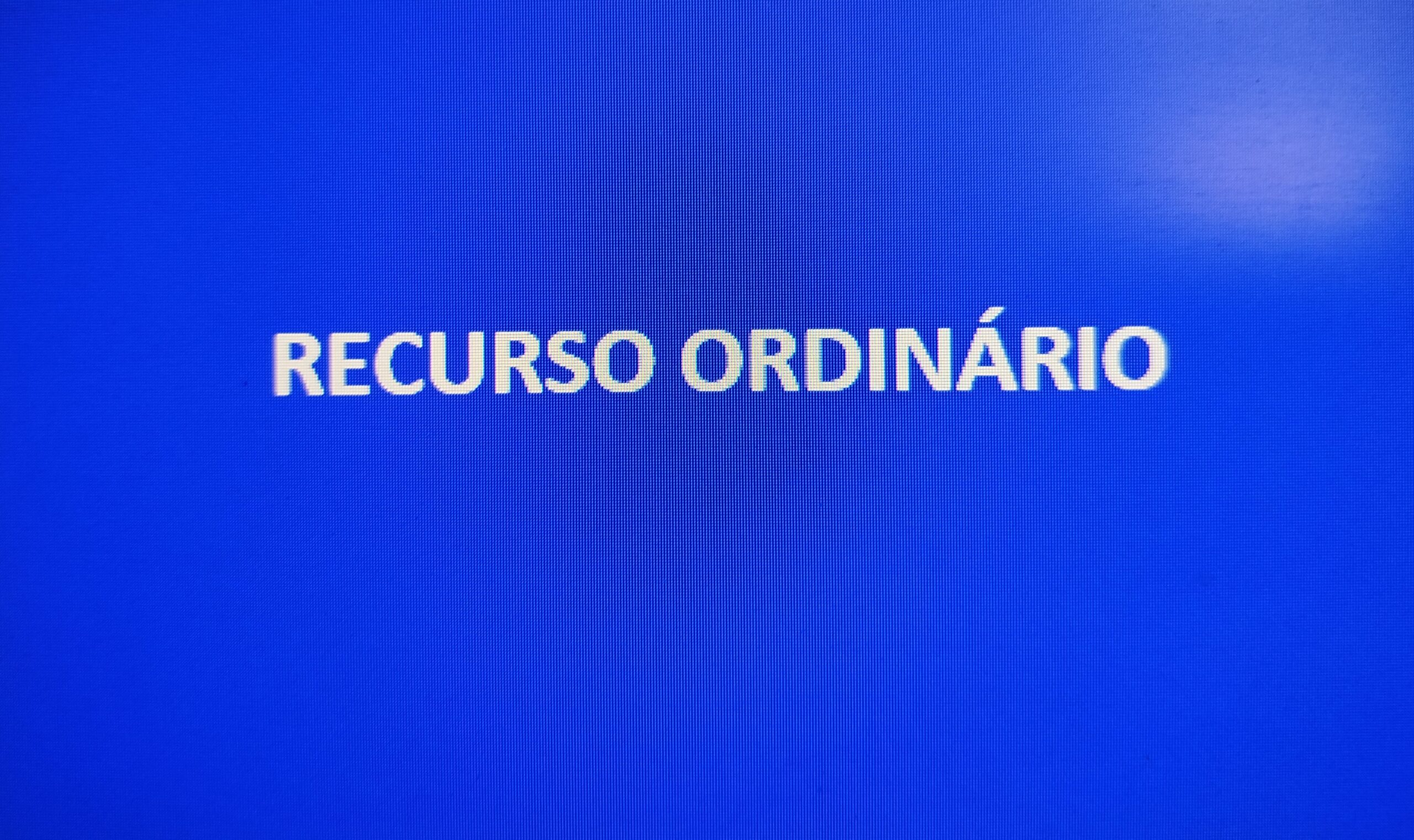 Recurso ordinário é tempestivo se protocolado até às 24h do último dia do prazo